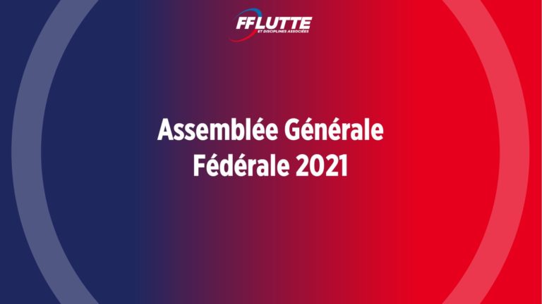 Assemblée Générale Fédérale 2021